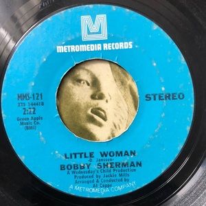 ***Free*** Bobby Sherman Little Woman/One Too Many Mornings Vinyl 45 Record '69